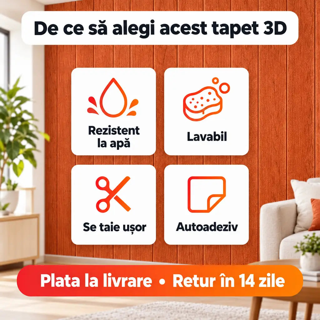 Beneficii tapet 3D lemn portocaliu: rezistent la apă, lavabil, se taie ușor, autoadeziv