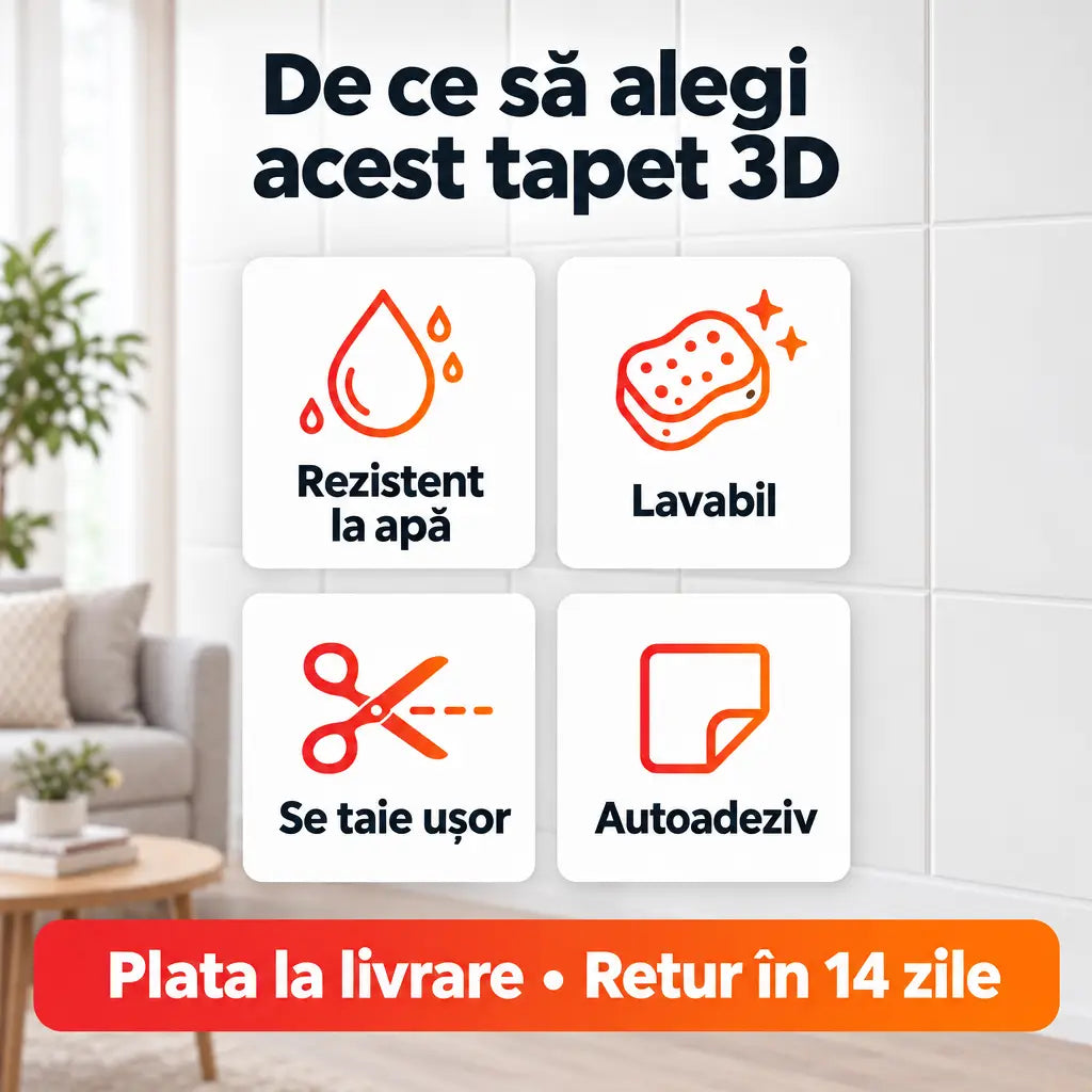 Avantaje tapet 3D: rezistent la apă, lavabil, se taie ușor, autoadeziv