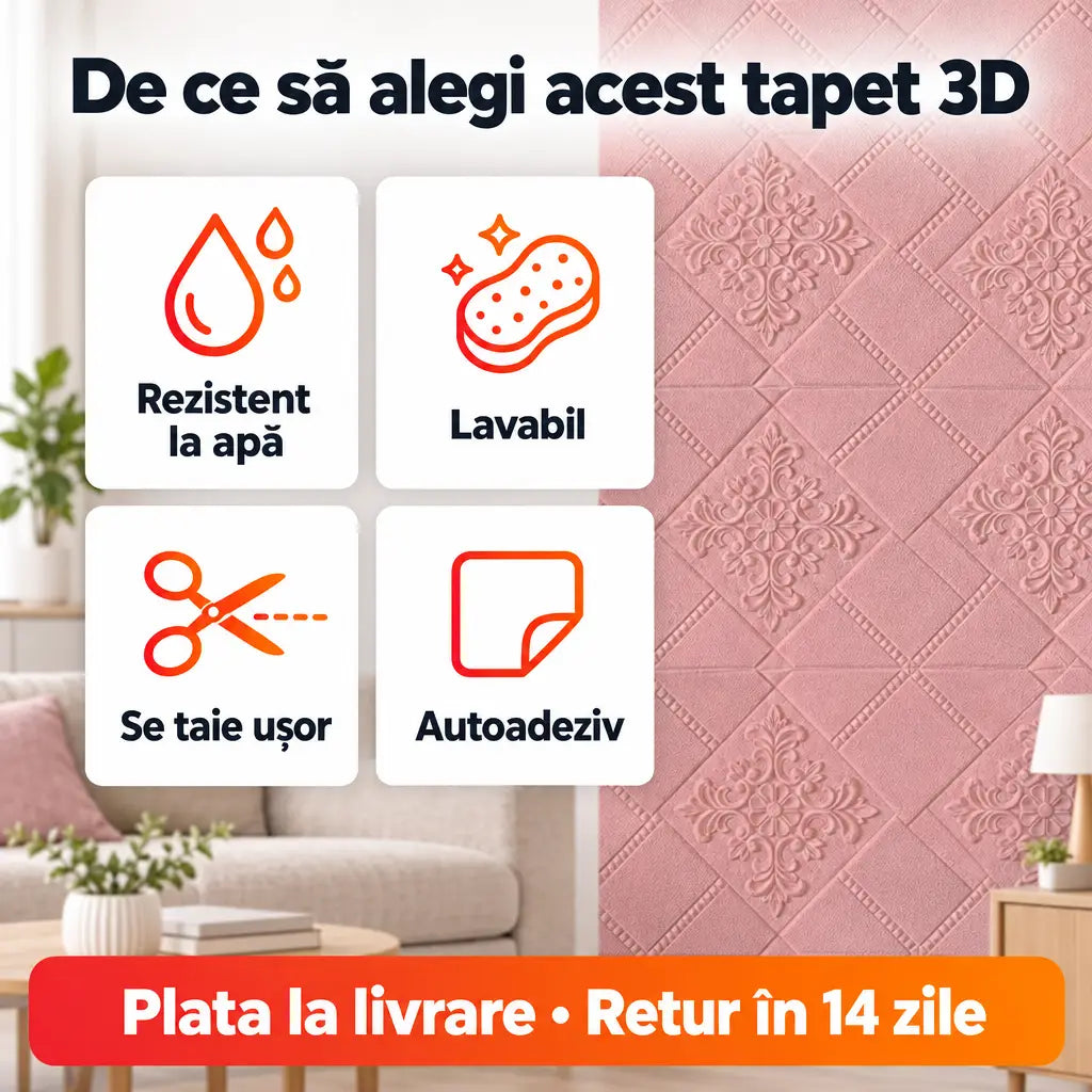 Avantaje tapet 3D: rezistent la apă, lavabil, se taie ușor, autoadeziv