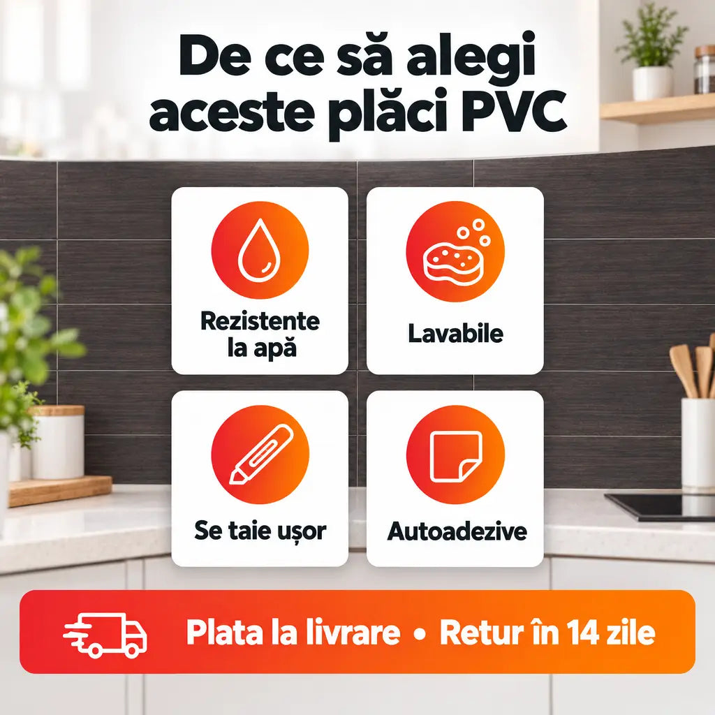 Avantaje plăci PVC: rezistente la apă, lavabile, se taie ușor, autoadezive
